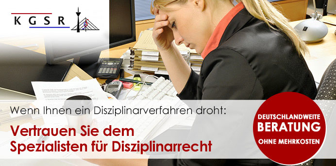 Wenn Ihnen ein Disziplinarverfahren droht: Vertrauen Sie dem Spezialisten für Disziplinarrecht | Kanzlei KGSR Giesen & Kehler
